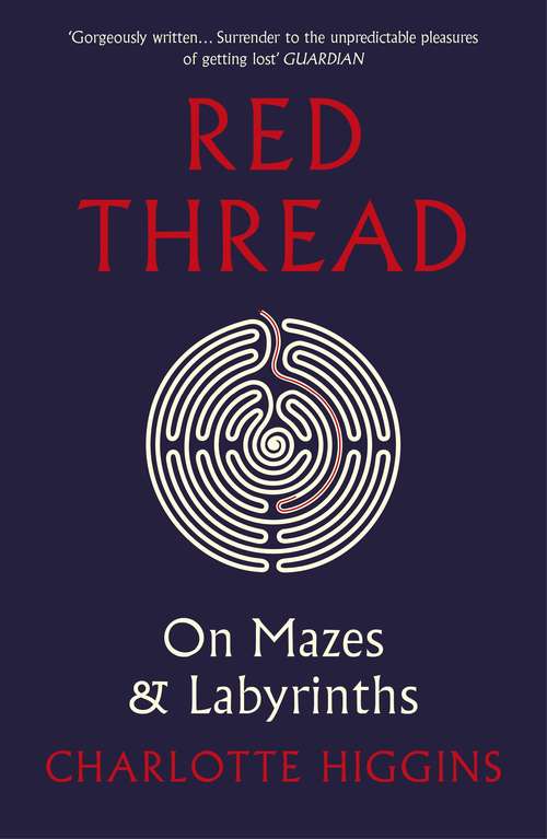 Book cover of Red Thread: On Mazes and Labyrinths