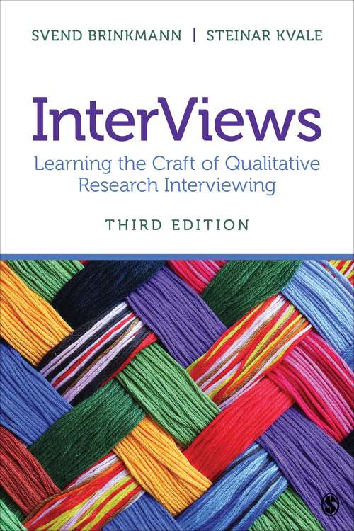 Book cover of InterViews: Learning the Craft of Qualitative Research Interviewing (3rd edition)