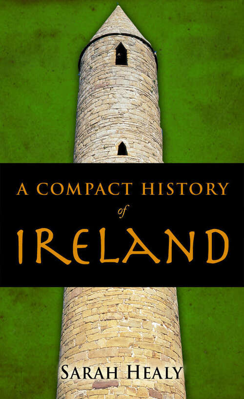 Book cover of A Compact History Of Ireland (Reprint number: 8)