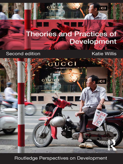 Book cover of Theories and Practices of Development