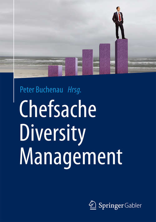 Book cover of Chefsache Diversity Management (1. Aufl. 2016) (Chefsache)