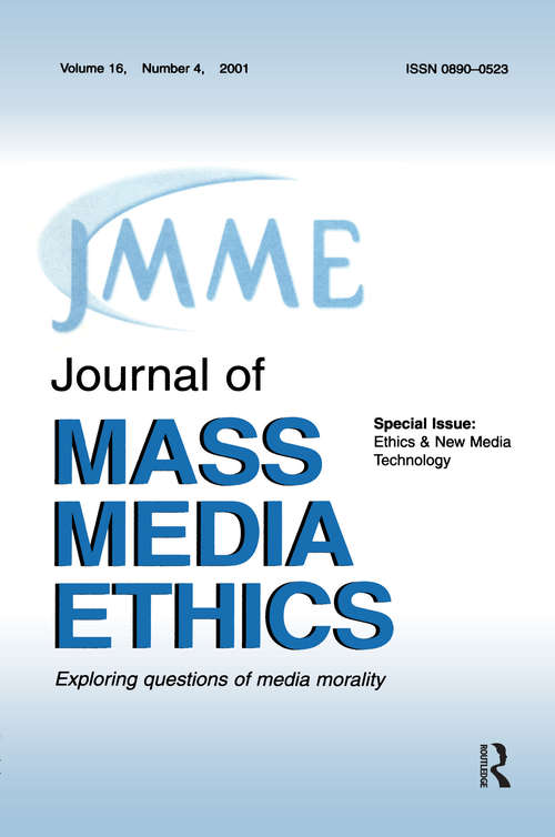 Book cover of Ethics & New Media Technology: A Special Issue of the journal of Mass Media Ethics