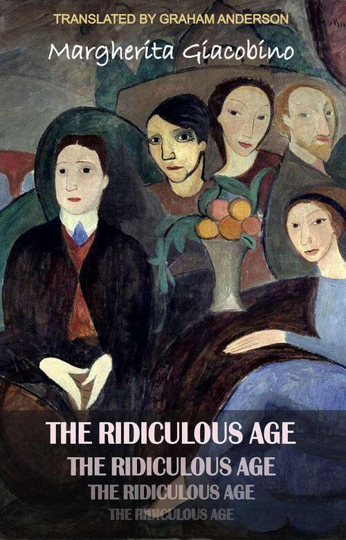Book cover of The Ridiculous Age