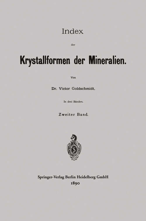 Book cover of Index der Krystallformen der Mineralien: Zweiter Band (1890)