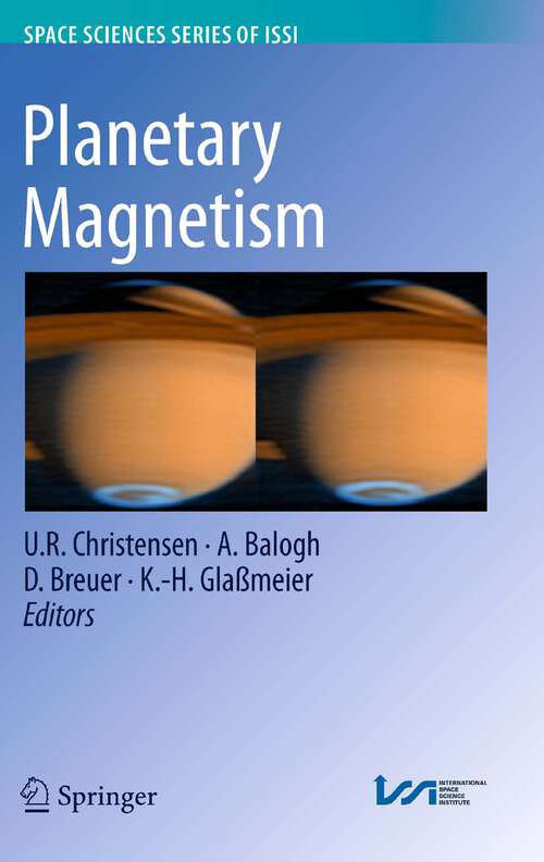 Book cover of Planetary Magnetism (1st ed. 2010) (Space Sciences Series of ISSI #33)