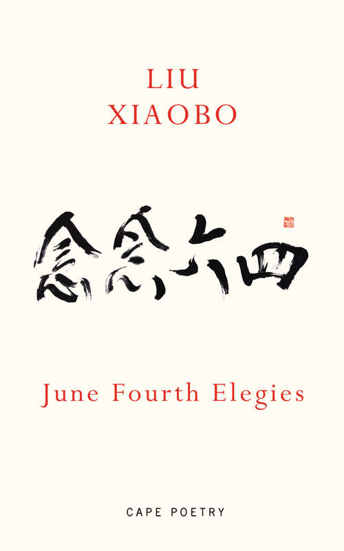 Book cover of June Fourth Elegies: Poems