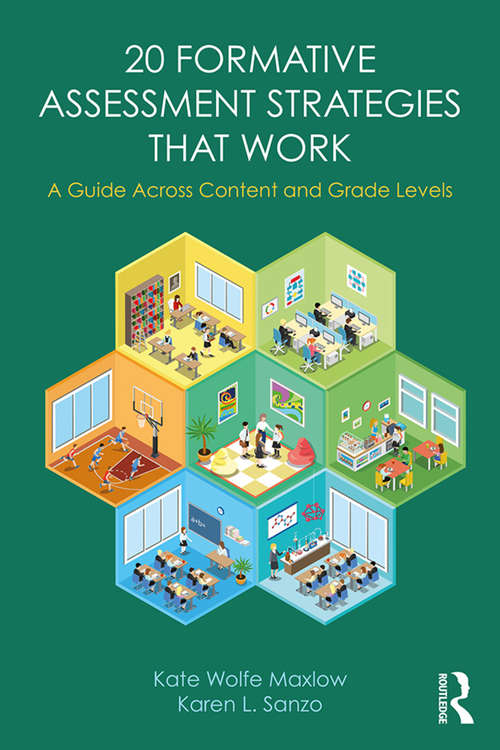 Book cover of 20 Formative Assessment Strategies that Work: A Guide Across Content and Grade Levels