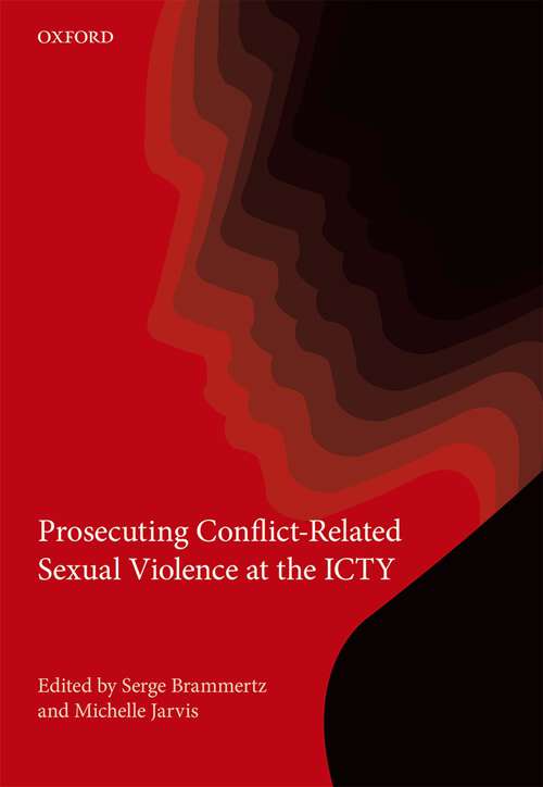 Book cover of Prosecuting Conflict-Related Sexual Violence at the ICTY