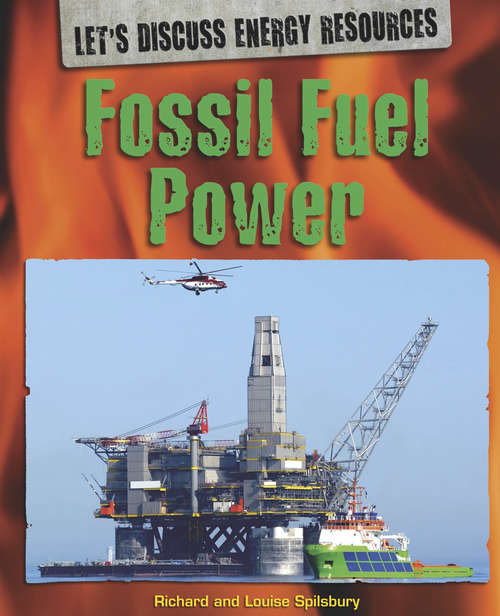 Book cover of Fossil Fuel Power: Fossil Fuel Power Library Ebook (Let's Discuss Energy Resources #4)