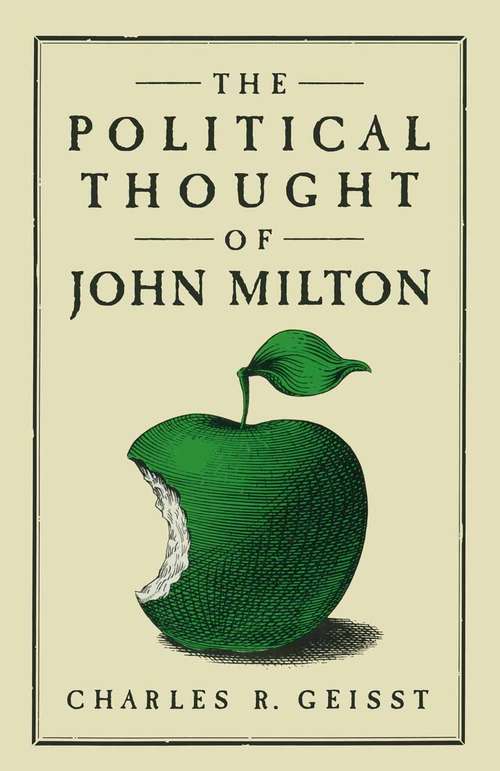 Book cover of The Political Thought of John Milton (1st ed. 1984)