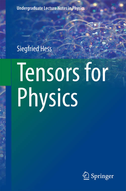 Book cover of Tensors for Physics (2015) (Undergraduate Lecture Notes in Physics)