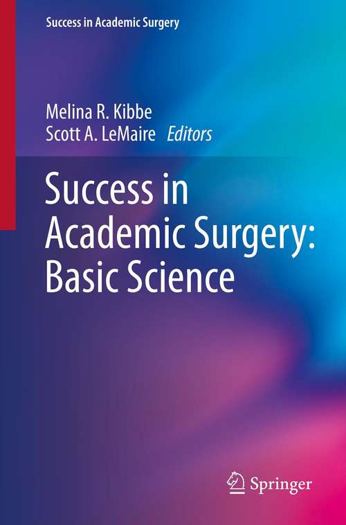 Book cover of Success in Academic Surgery: Basic Science (2014) (Success in Academic Surgery)