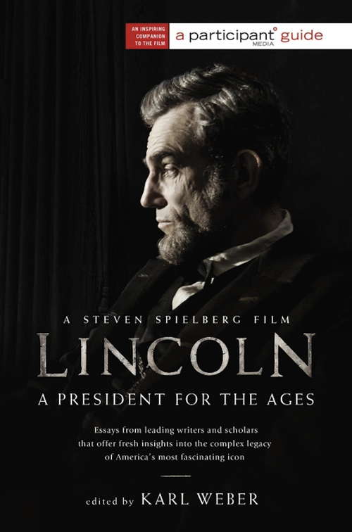 Book cover of Lincoln: A President for the Ages (A\participant Media Guide Ser.)