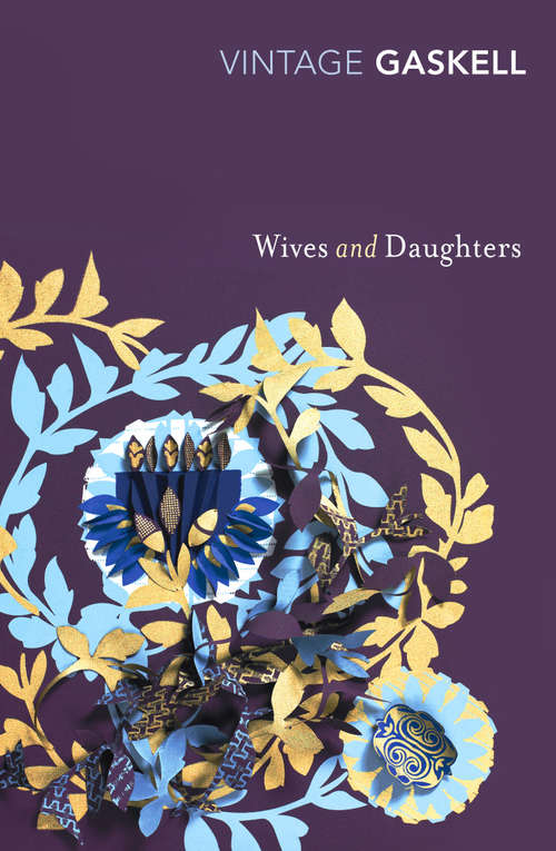 Book cover of Wives and Daughters: An Every-day Story, Volume 2... (The Penguin English Library)