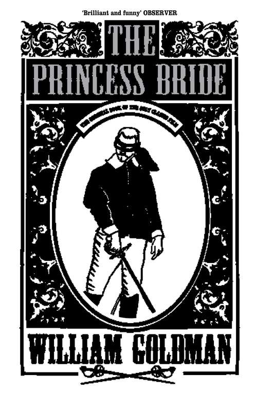 Book cover of The Princess Bride: S. Morgenstern's Classic Tale Of True Love And High Adventure (25)