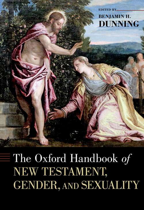 Book cover of The Oxford Handbook of New Testament, Gender, and Sexuality (Oxford Handbooks)