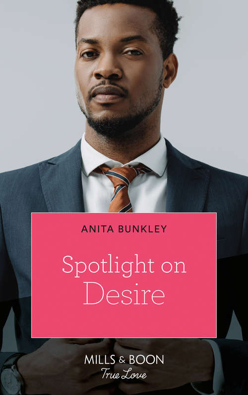 Book cover of Spotlight On Desire (ePub First edition) (Mills And Boon Kimani Ser.)