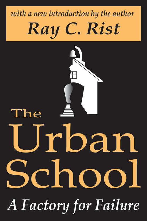Book cover of The Urban School: A Factory for Failure (2)