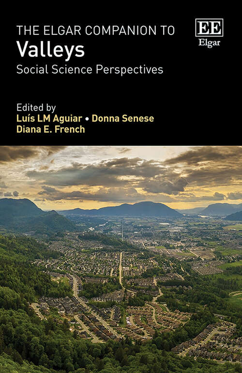 Book cover of The Elgar Companion to Valleys: Social Science Perspectives
