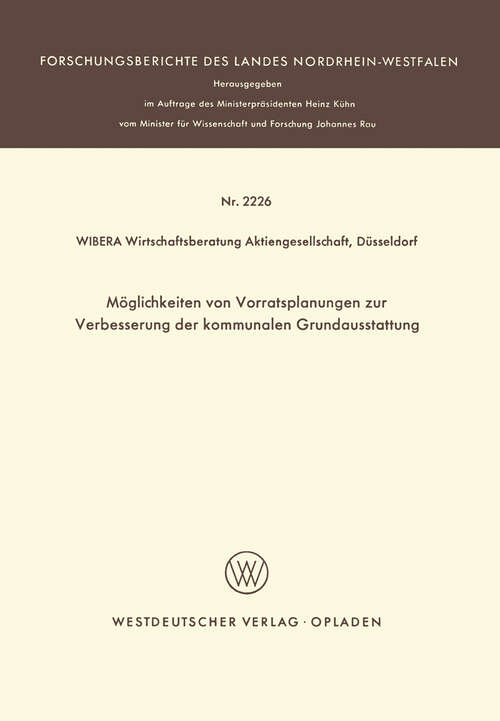 Book cover of Möglichkeiten von Vorratsplanungen zur Verbesserung der kommunalen Grundausstattung (1971) (Forschungsberichte des Landes Nordrhein-Westfalen)