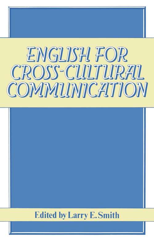 Book cover of English for Cross-Cultural Communication: (pdf) (1st ed. 1981)
