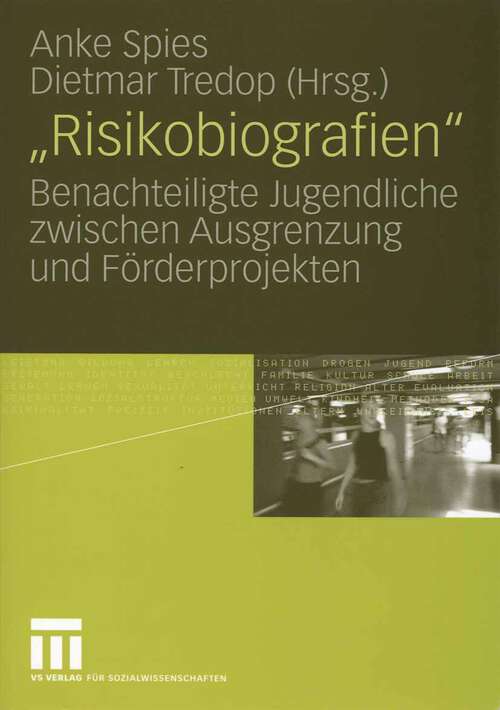 Book cover of "Risikobiografien": Benachteiligte Jugendliche zwischen Ausgrenzung und Förderprojekten (2007)