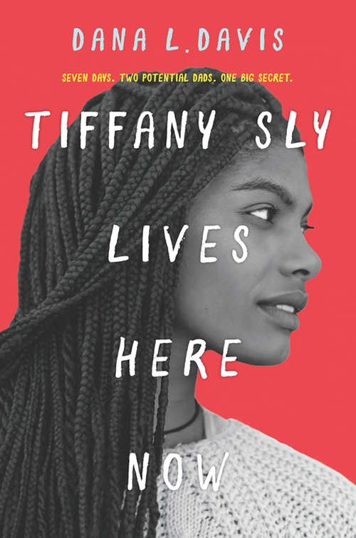 Book cover of Tiffany Sly Lives Here Now (ePub edition) (Hq Young Adult Ebook Ser.)