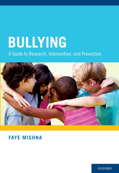 Book cover of Bullying: A Guide to Research, Intervention, and Prevention