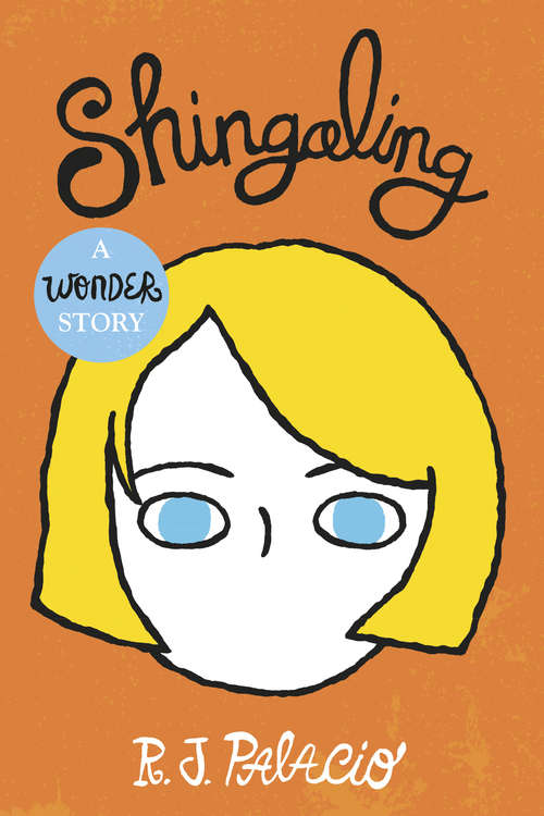 Book cover of Shingaling: A Wonder Story (Digital Only)