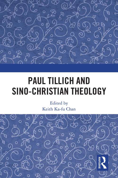 Book cover of Paul Tillich and Sino-Christian Theology