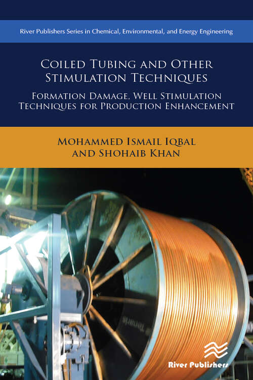 Book cover of Coiled Tubing and Other Stimulation Techniques: Formation Damage, Well Stimulation Techniques for Production Enhancement