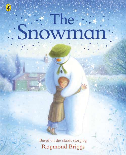 Book cover of The Snowman: The Book of the Classic Film (The Snowman)