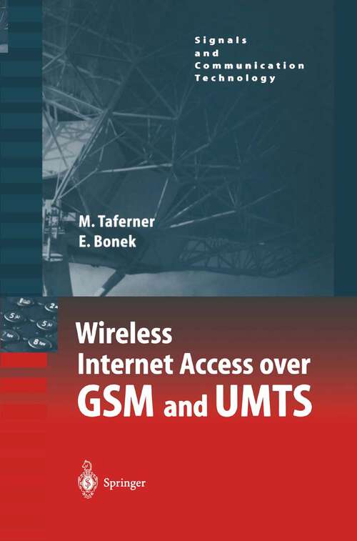 Book cover of Wireless Internet Access over GSM and UMTS (2002) (Signals and Communication Technology)
