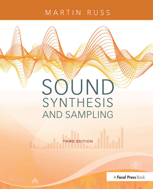 Book cover of Sound Synthesis and Sampling: An Interactive Database Of Audio Examples, Animated Diagrams, Text Notes And Multiple Choice Questions (3) (Music Technology Ser.)