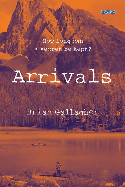 Book cover of Arrivals: How long can a secret be kept?