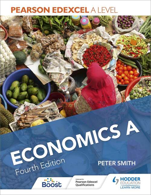 Book cover of Pearson Edexcel A level Economics A Fourth Edition