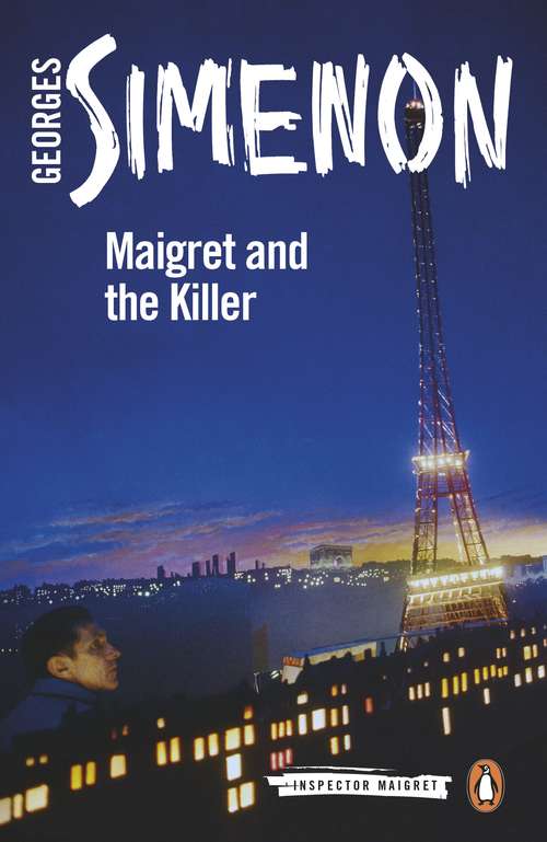 Book cover of Maigret and the Killer: Inspector Maigret #70 (Inspector Maigret #70)