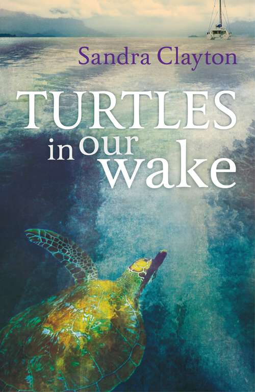 Book cover of Turtles in Our Wake