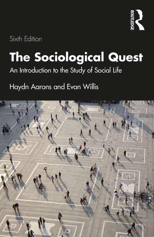 Book cover of The Sociological Quest: An Introduction to the Study of Social Life (6)