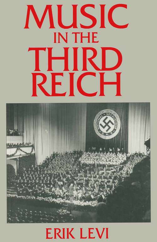 Book cover of Music in the Third Reich (1st ed. 1994)
