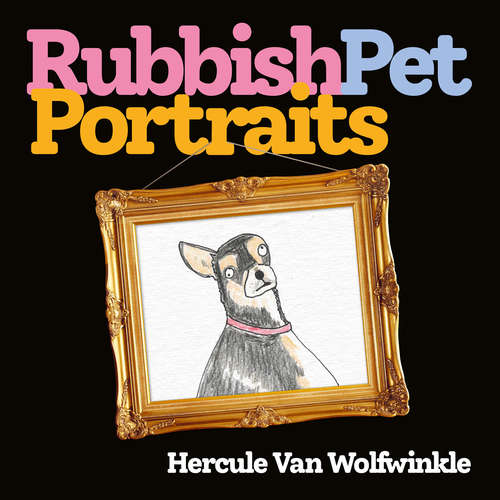 Book cover of Rubbish Pet Portraits (ePub edition)