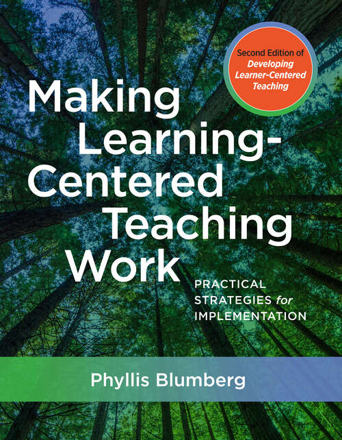 Book cover of Making Learning-Centered Teaching Work: Practical Strategies for Implementation
