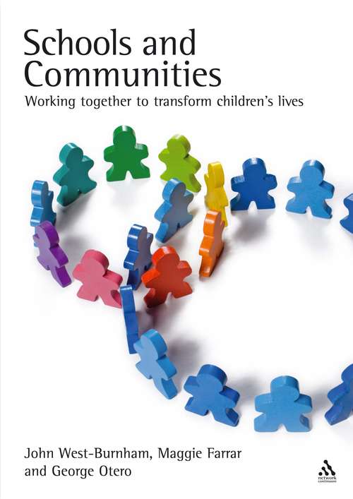 Book cover of Schools and Communities: Working together to transform children's lives