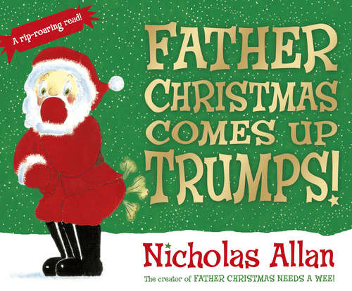 Book cover of Father Christmas Comes Up Trumps!