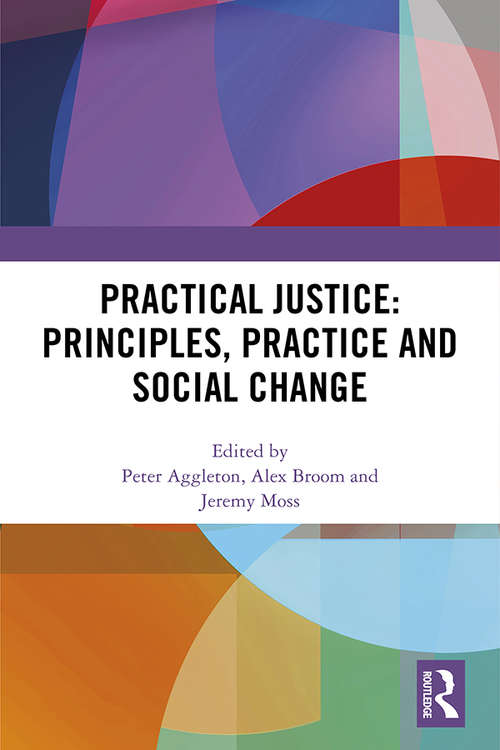 Book cover of Practical Justice: Principles, Practice and Social Change