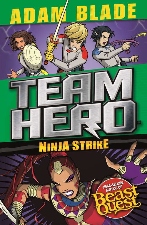 Book cover of Ninja Strike: Series 4 Book 2 (Team Hero #3)