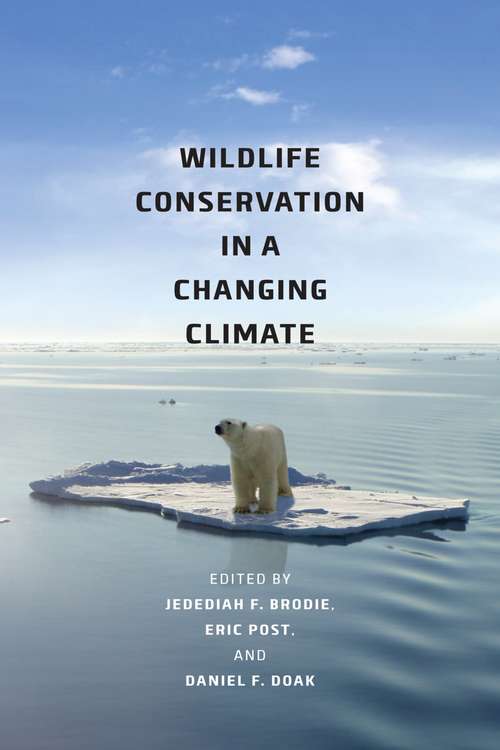 Book cover of Wildlife Conservation in a Changing Climate