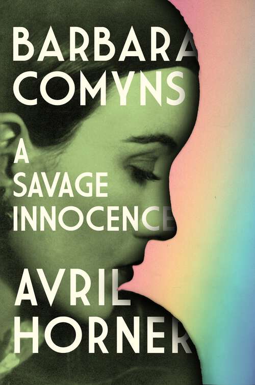 Book cover of Barbara Comyns: A savage innocence