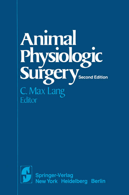 Book cover of Animal Physiologic Surgery (2nd ed. 1982)