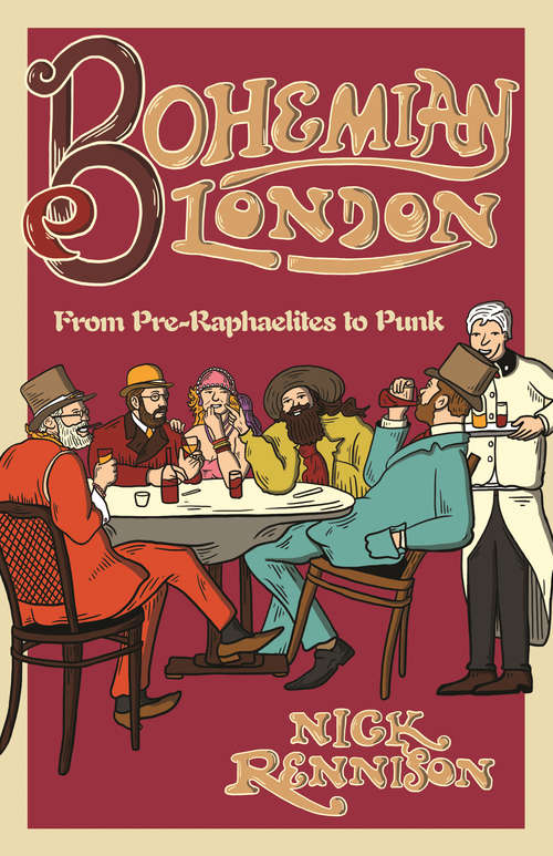 Book cover of Bohemian London: From Thomas De Quincey To Jeffrey Bernard